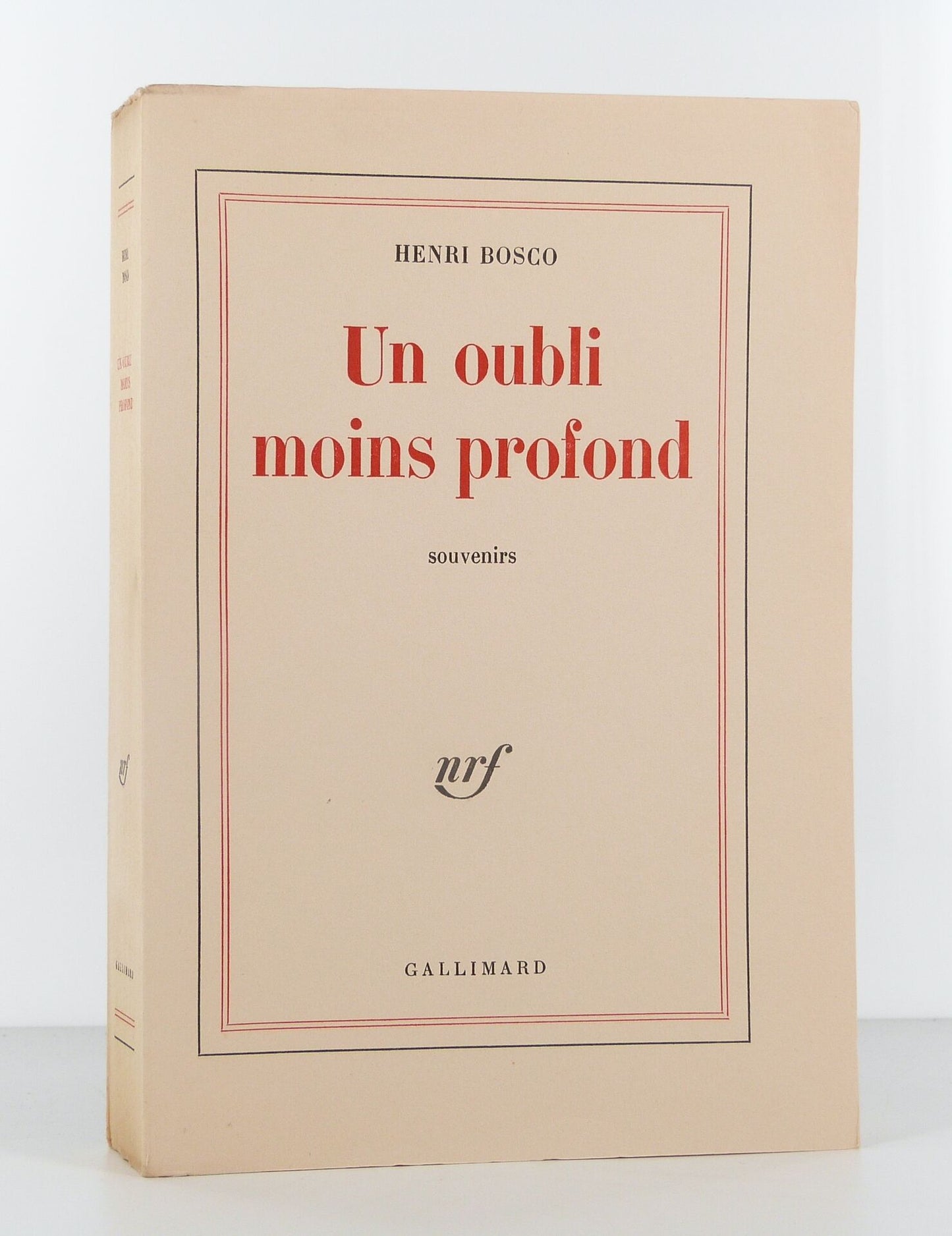 Un oubli moins profond. Souvenirs. Tome 1.