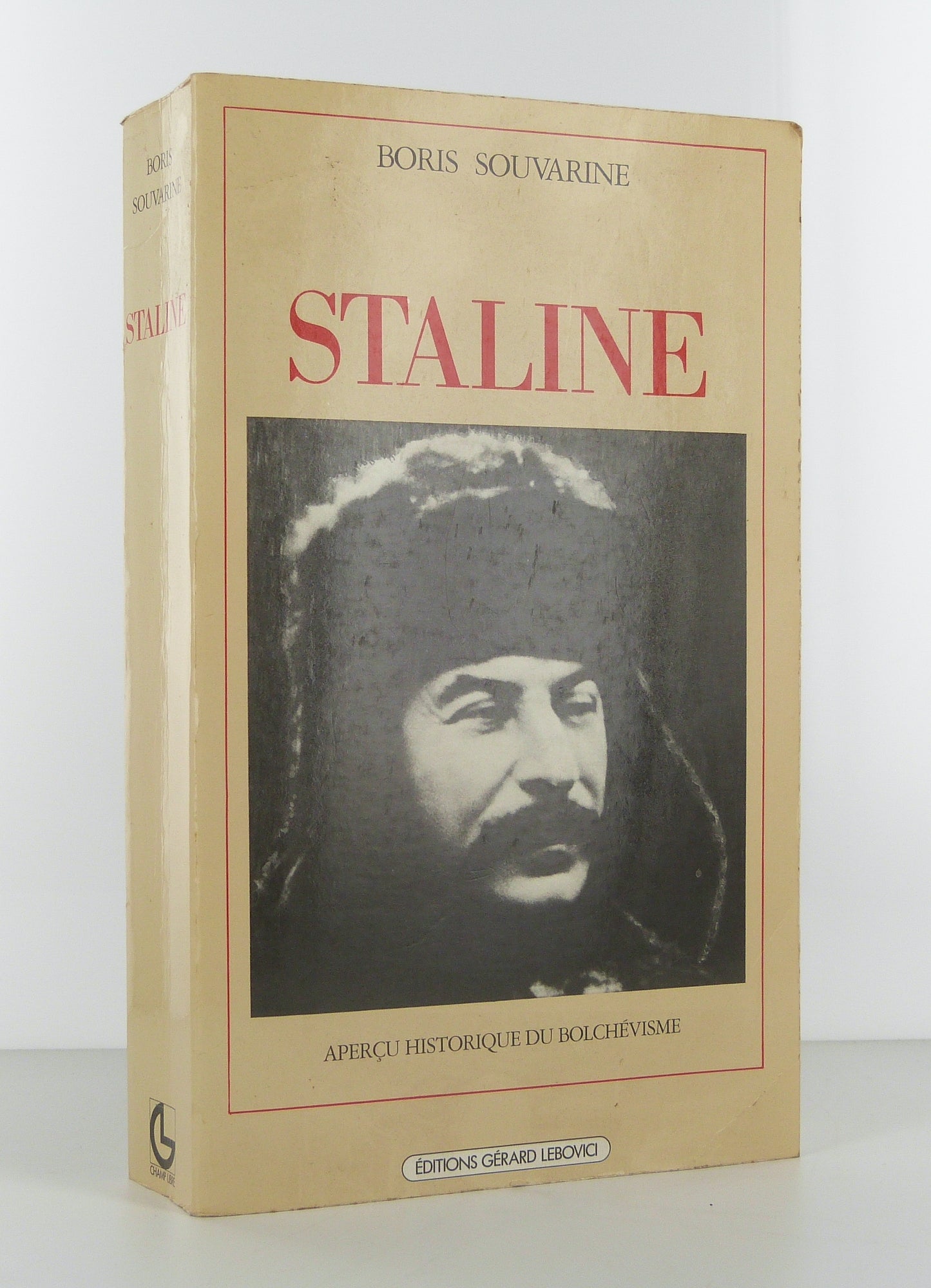 Staline. Aperçu historique du bolchévisme.