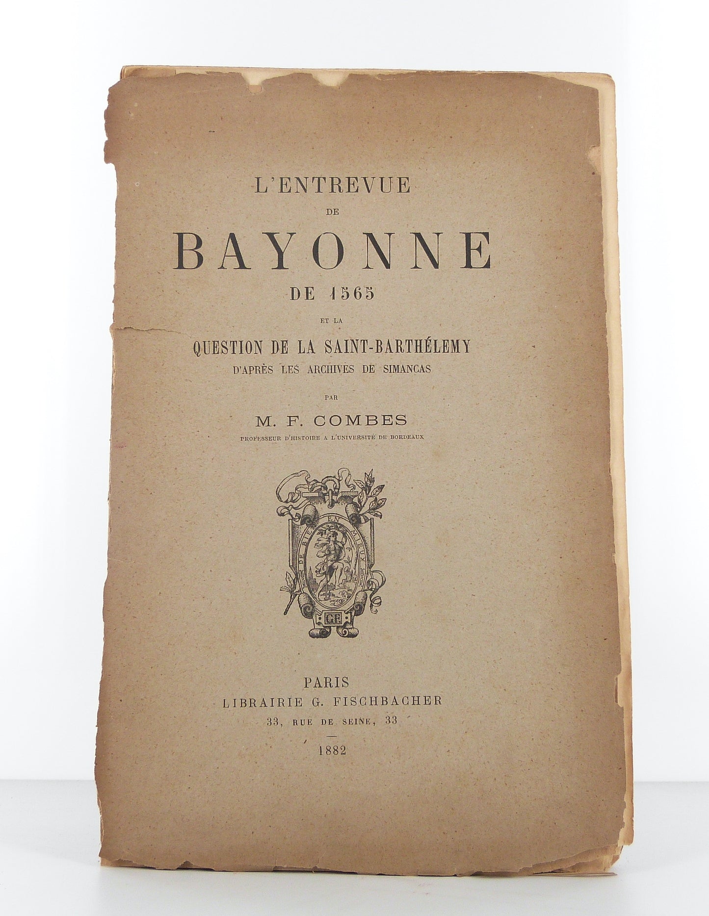 L'entrevue de Bayonne de 1565 et la question de la Saint-Barthélémy