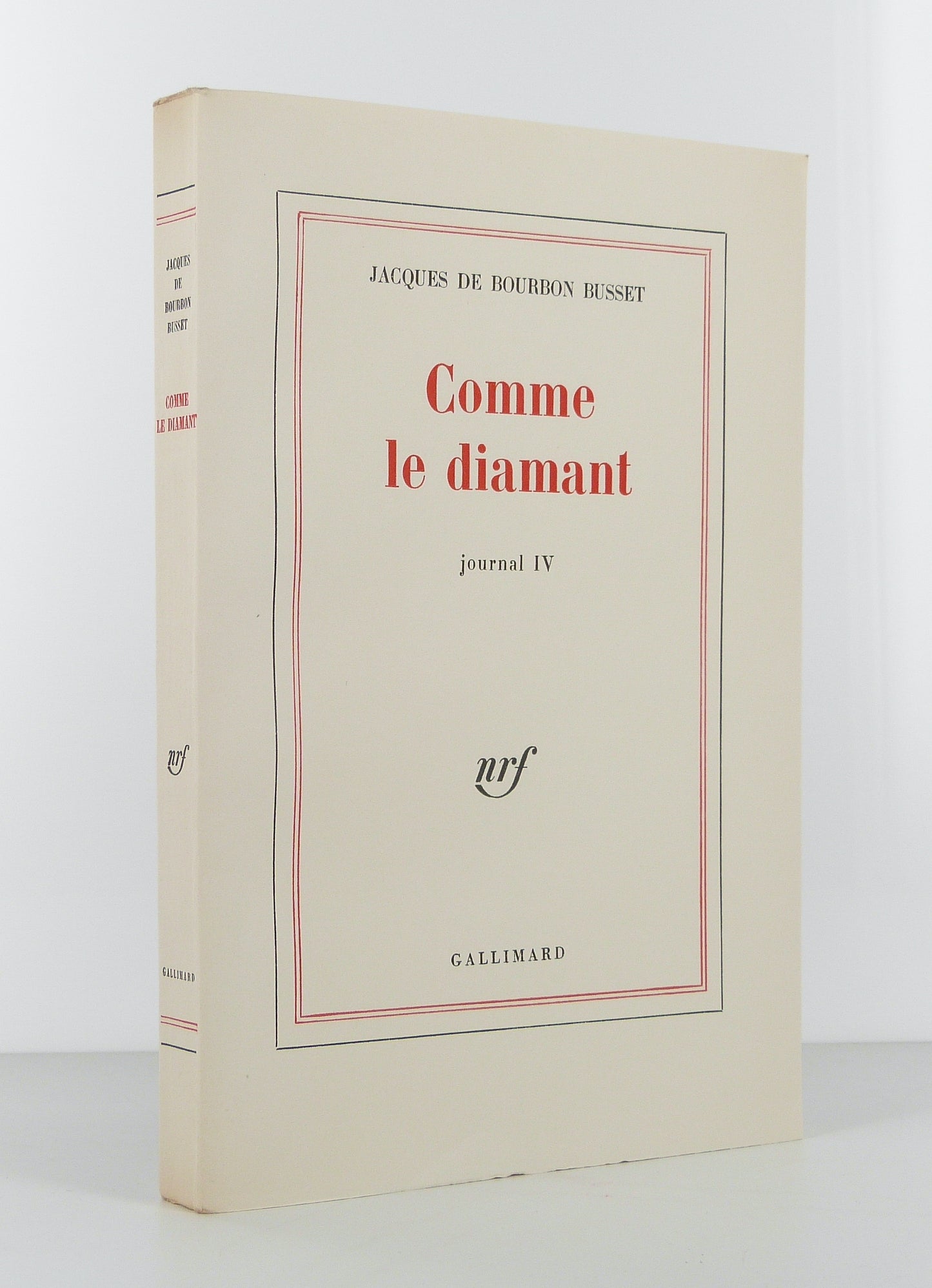 Comme le diamant. Journal IV.
