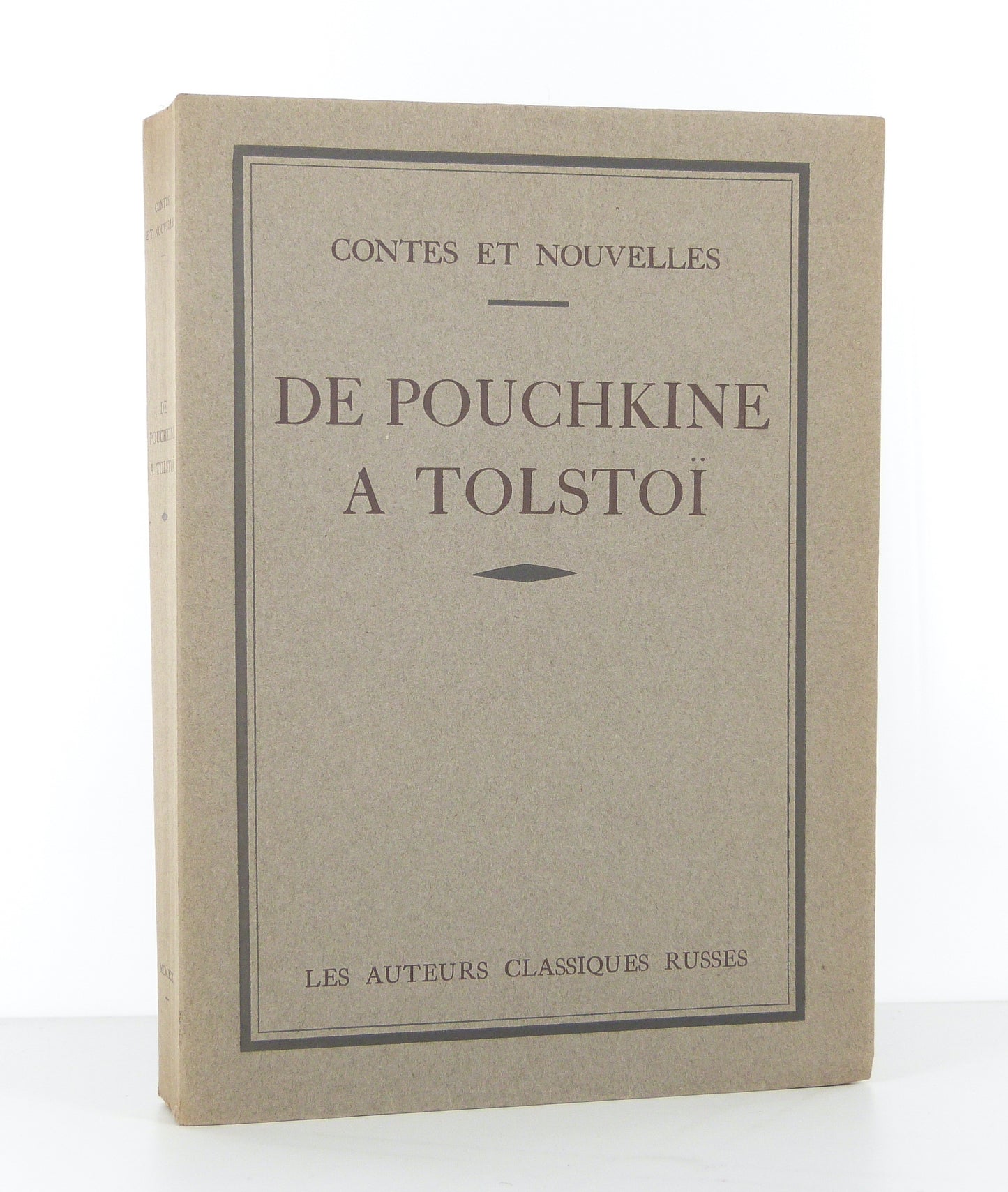 De Pouchkine à Tolstoi. Contes et Nouvelles.