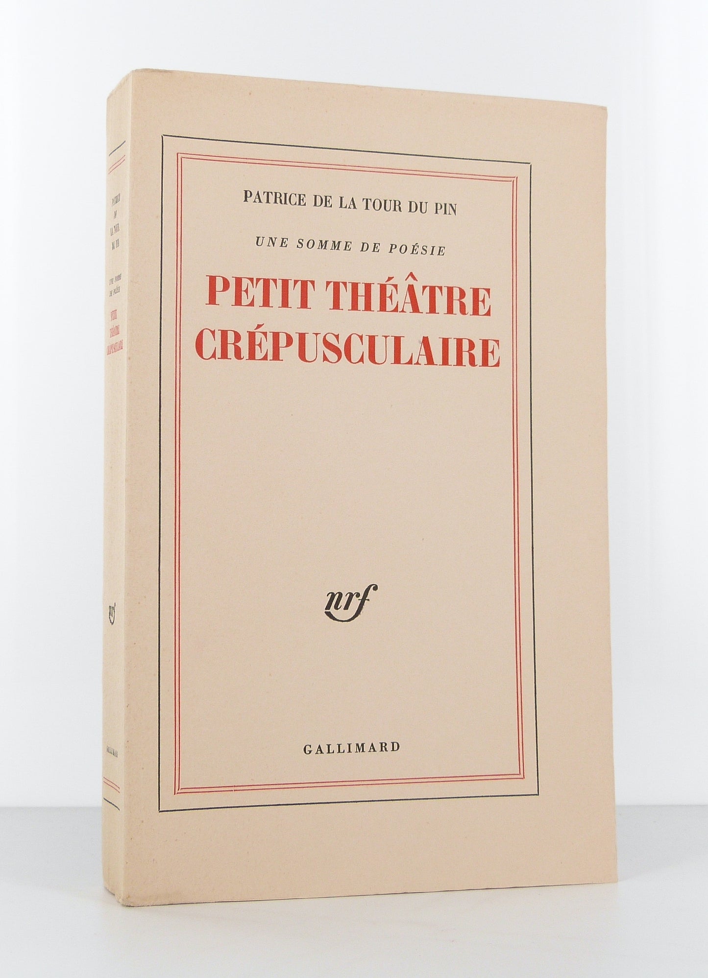 Une somme de poésie : Petit théâtre crépusculaire