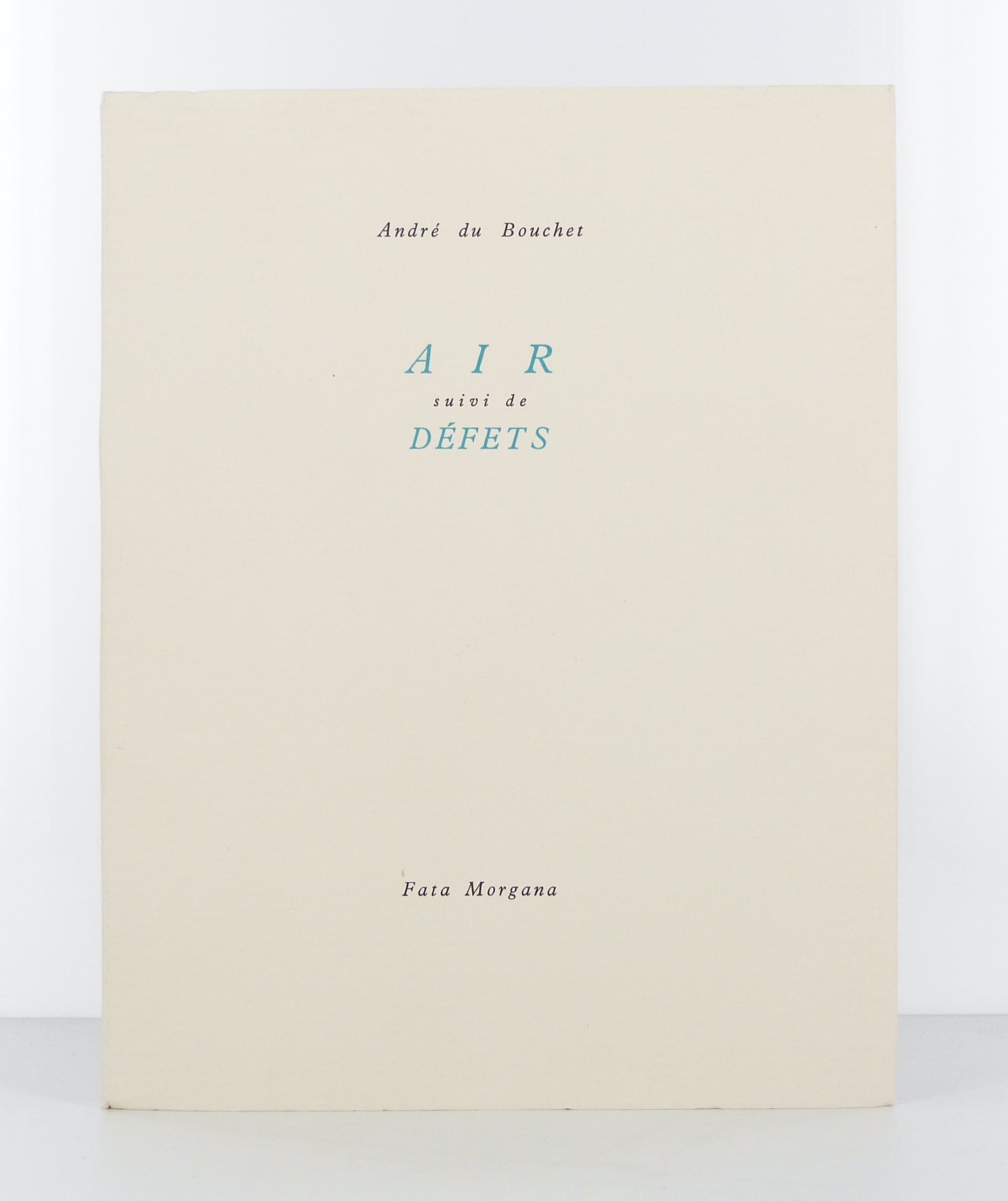 Air, suivi de Défets