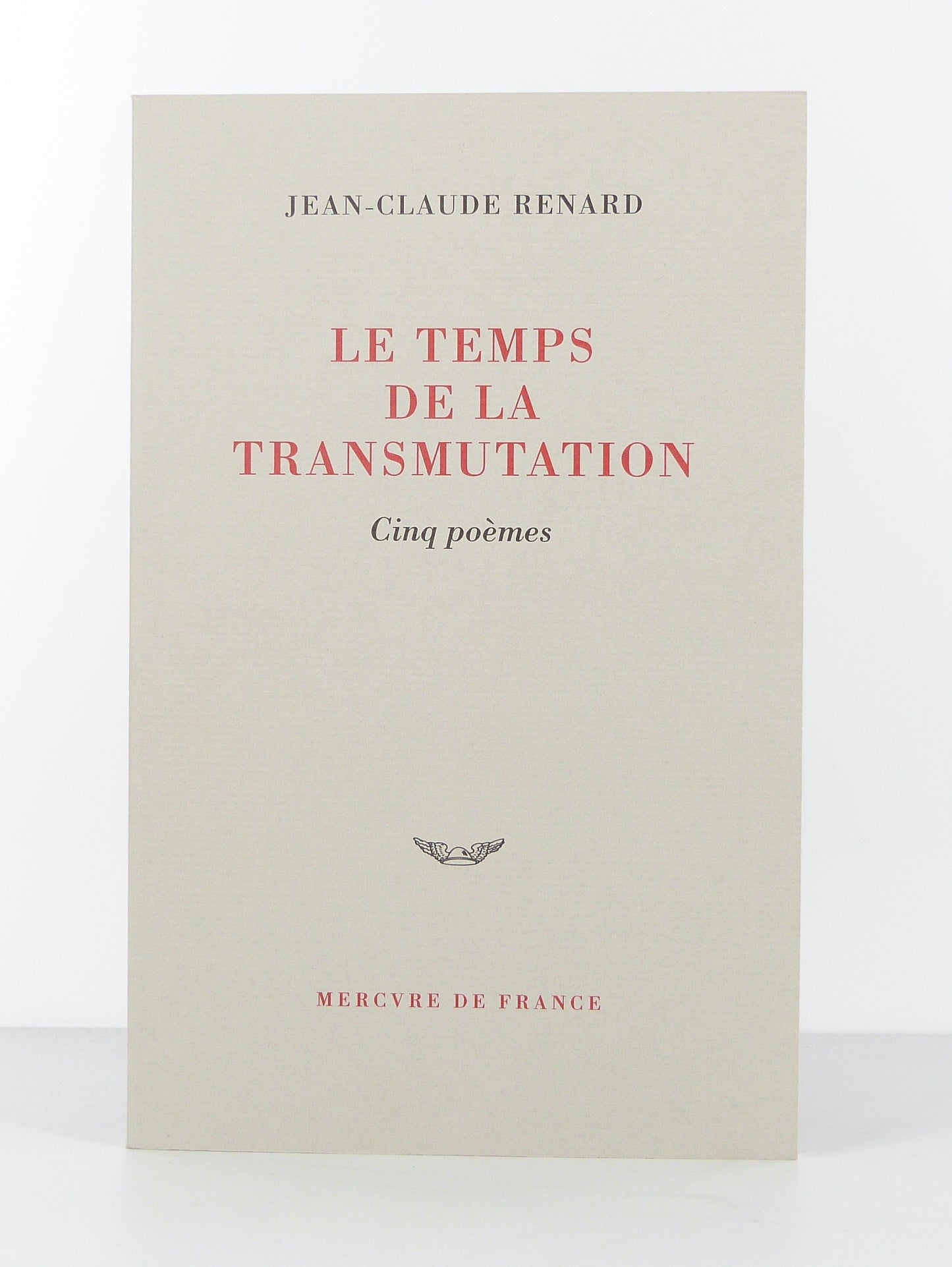 The Time of Transmutation. Five Poems.