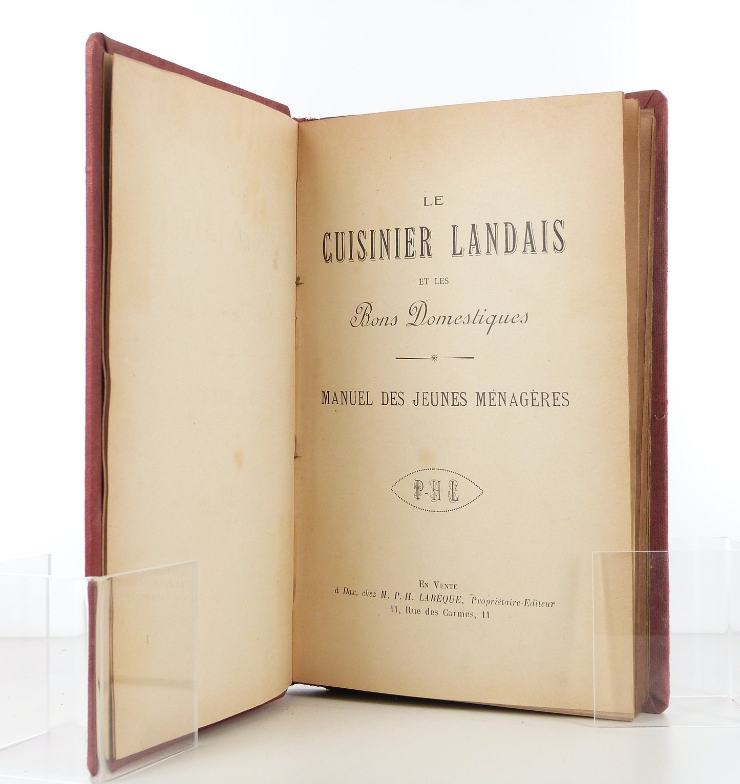 Le cuisinier landais et les bons domestiques. Manuel des jeunes ménagères.