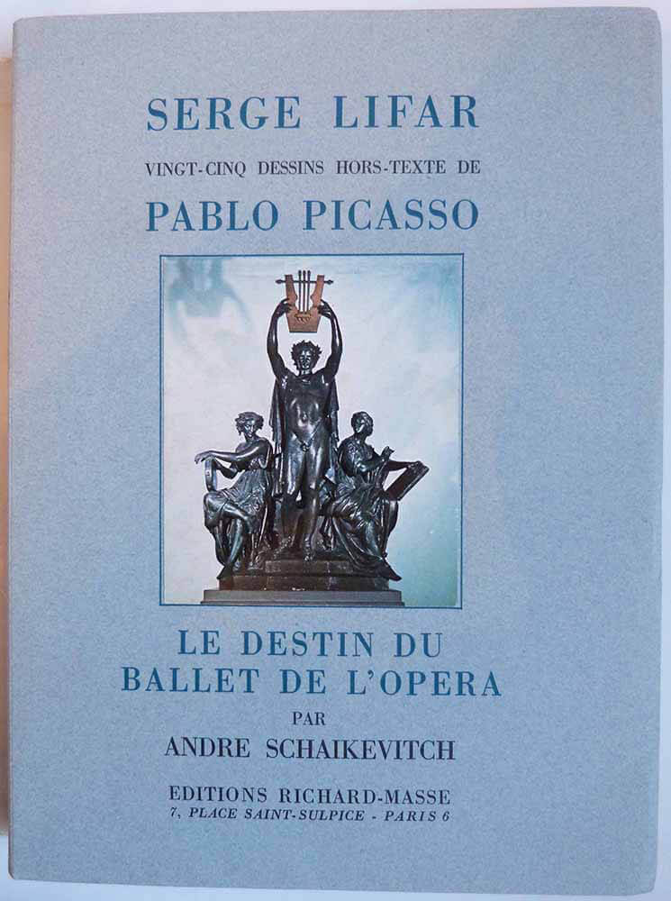 Serge Lifar et Le destin du ballet de l'Opéra