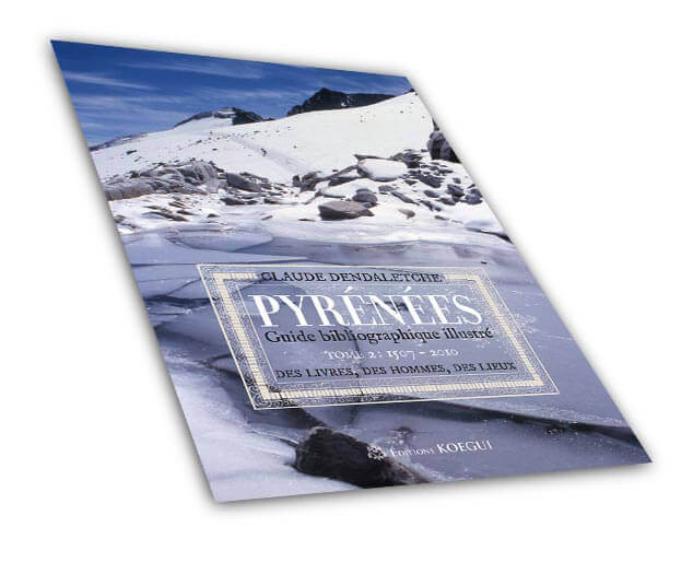Pyrénées, guide bibliographique illustré
