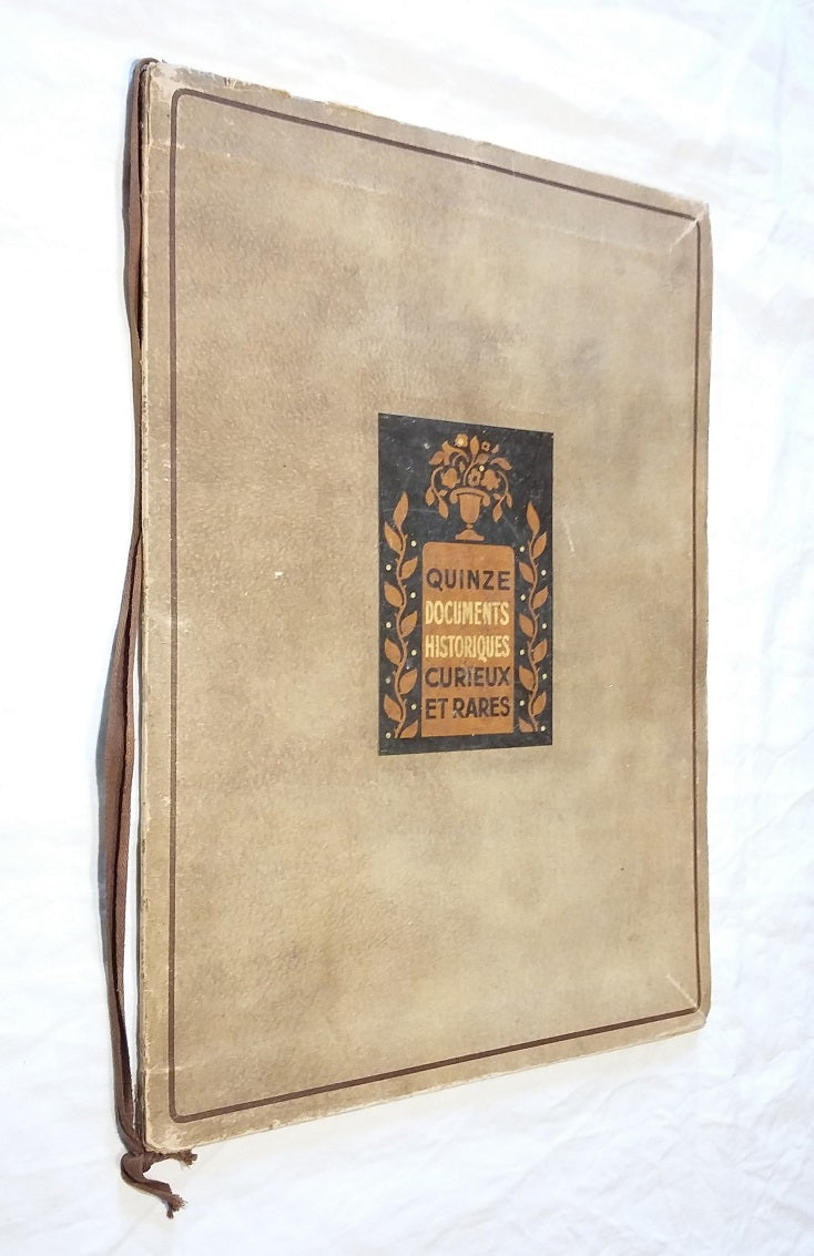 Fifteen Curious and Rare Historical Documents