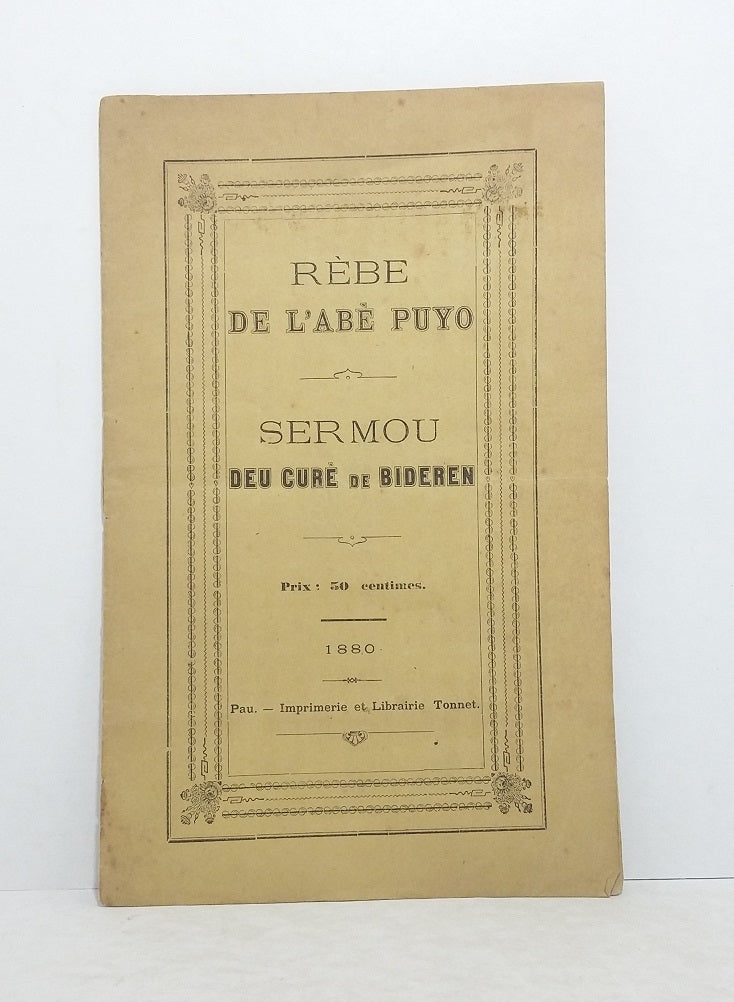 Rèbe de l'Abé Puyo - Sermou deu Curè de Bideren