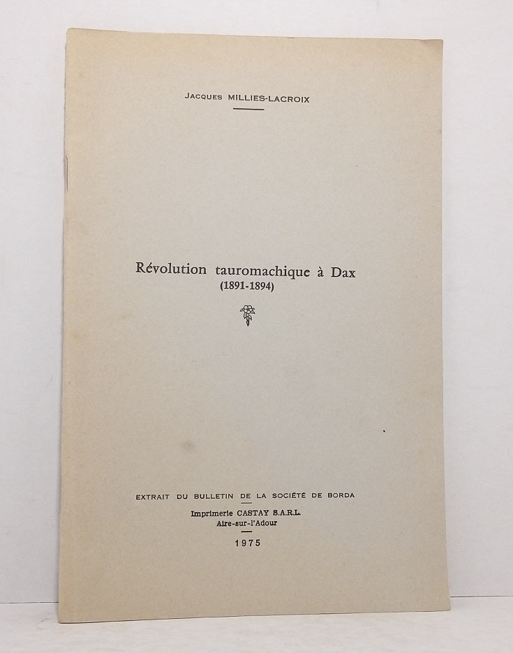 Révolution tauromachique à Dax (1891-1894).