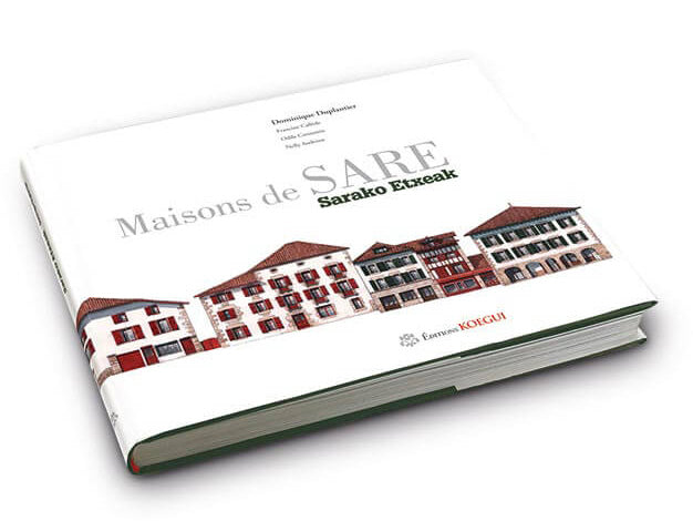 Maisons de Sare / Sarako Etxeak