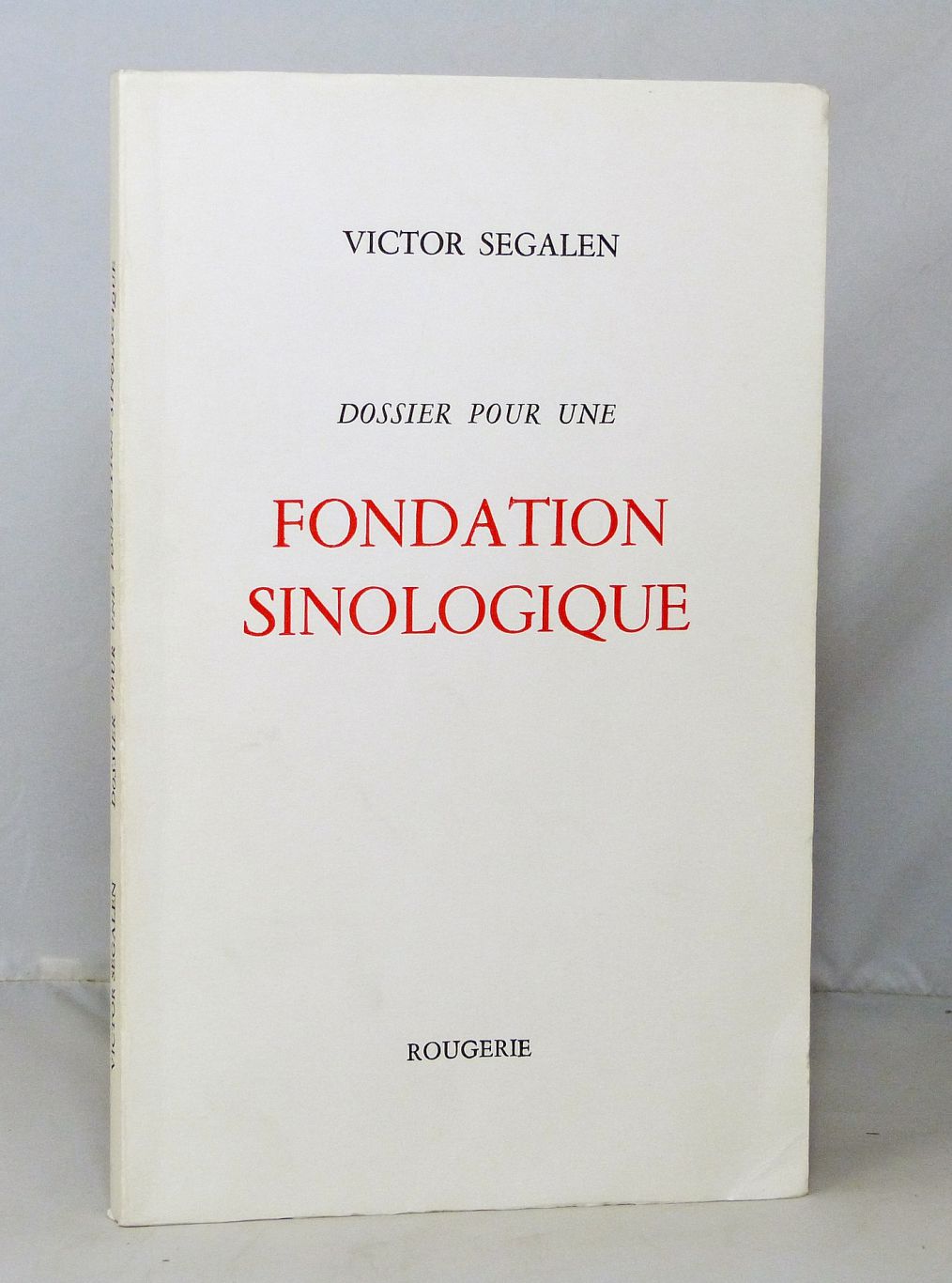Dossier pour une Fondation sinologique