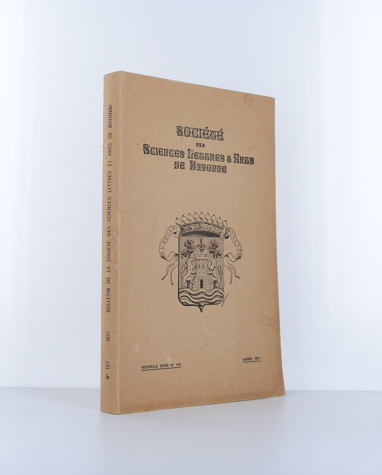 Société des Sciences, Lettres et Arts de Bayonne. Nouvelle série n°133 - Année 1977