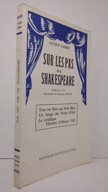 Sur les pas de Shakespeare.