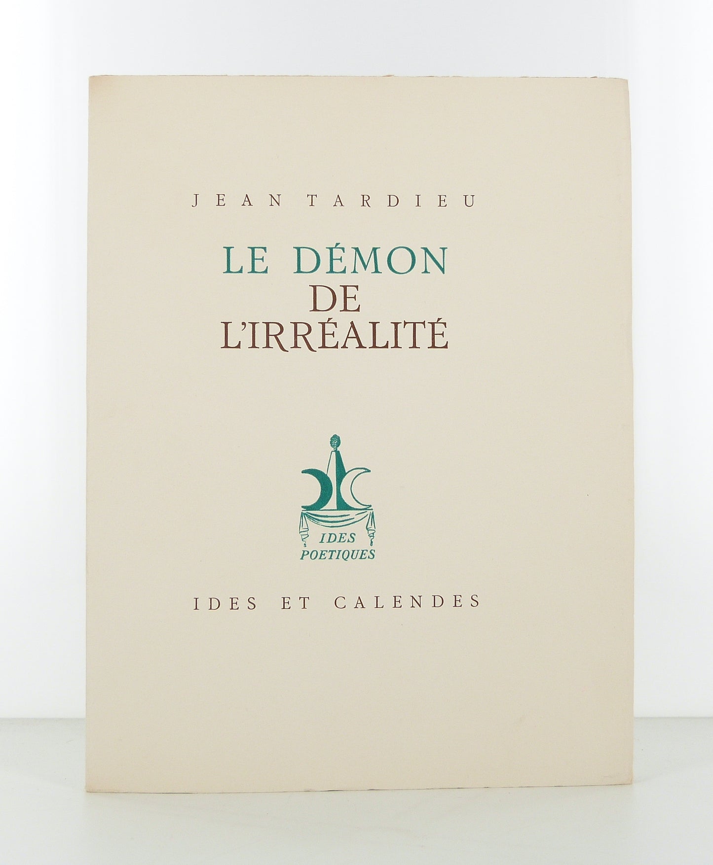 Le démon de l'irréalité