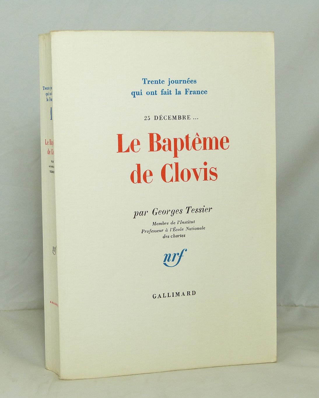 Le Baptême de Clovis. 25 Décembre.