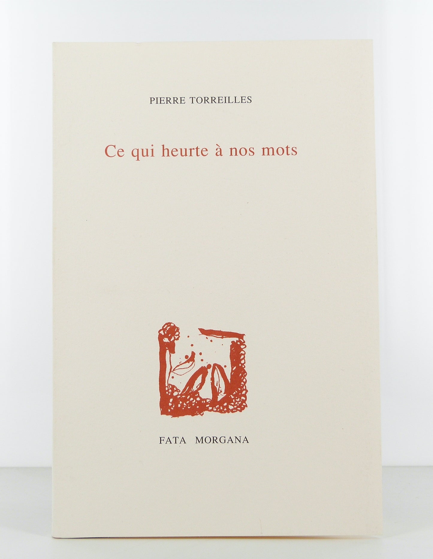 Ce qui heurte à nos mots
