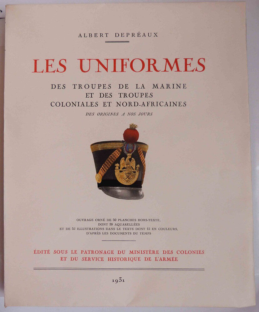 Uniforms of Naval Infantry and Colonial and North African Troops