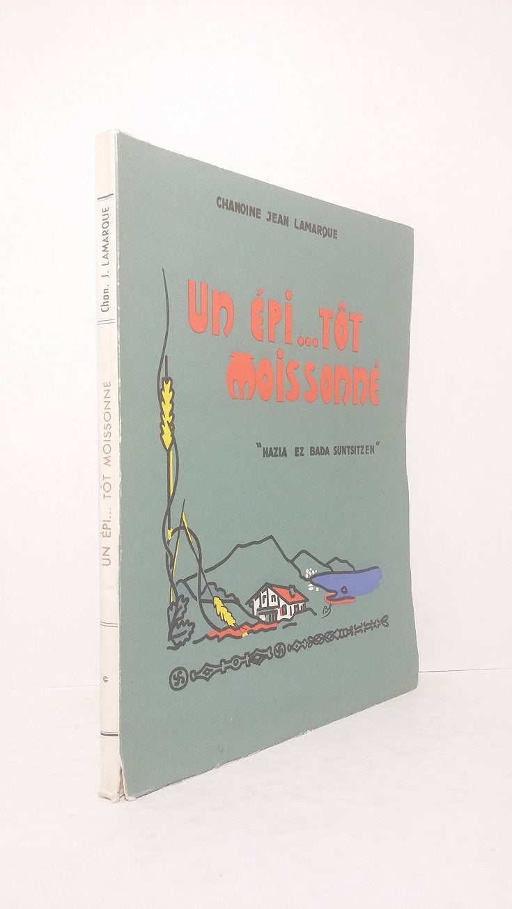 Un épi...tôt moissonné.
