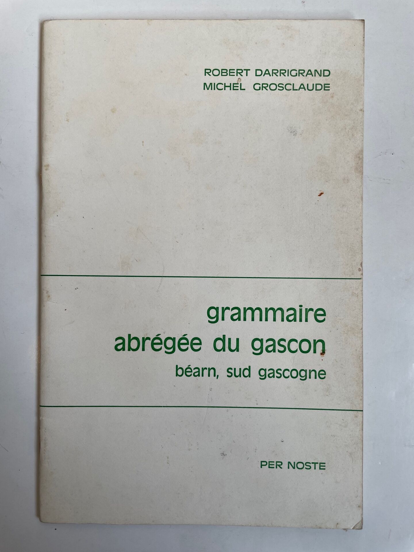 Grammaire abrégée du gascon (Béarn, sud Gascogne)