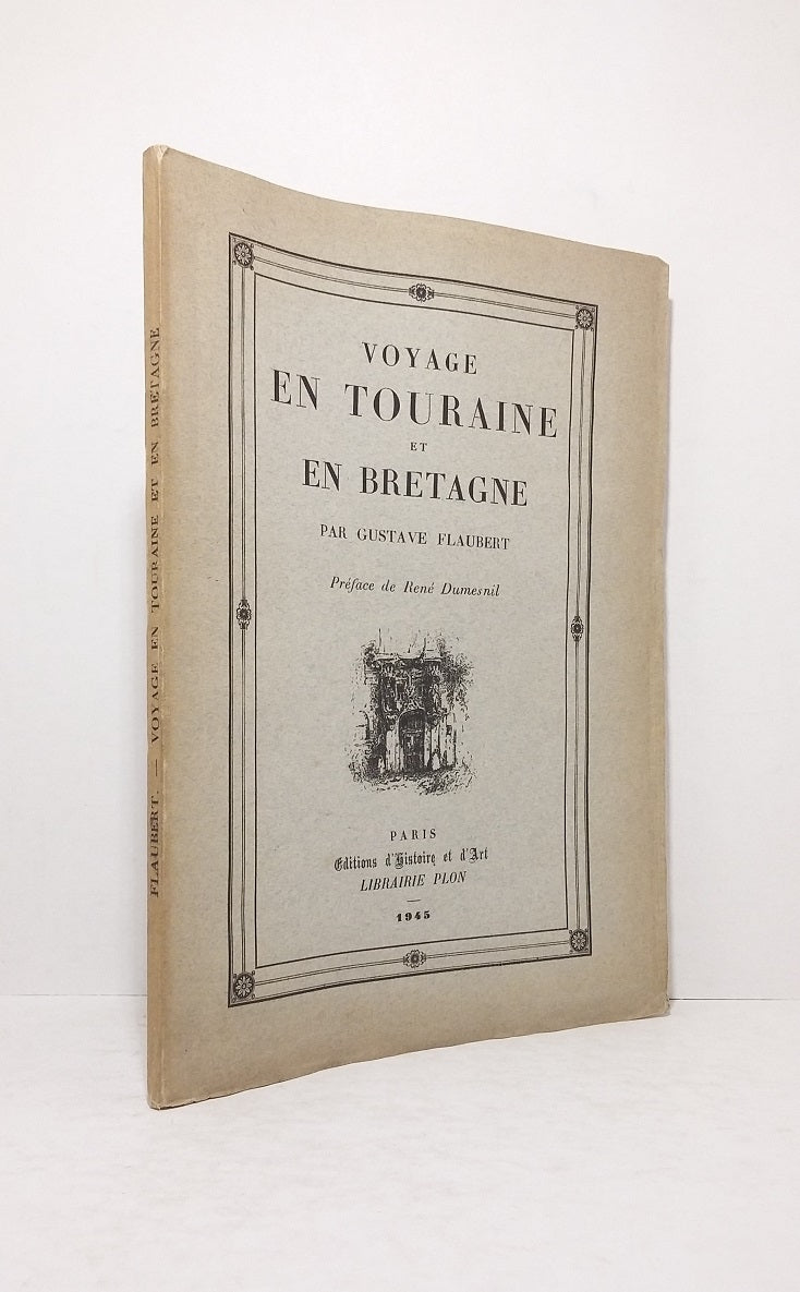 Voyage en Touraine et en Bretagne