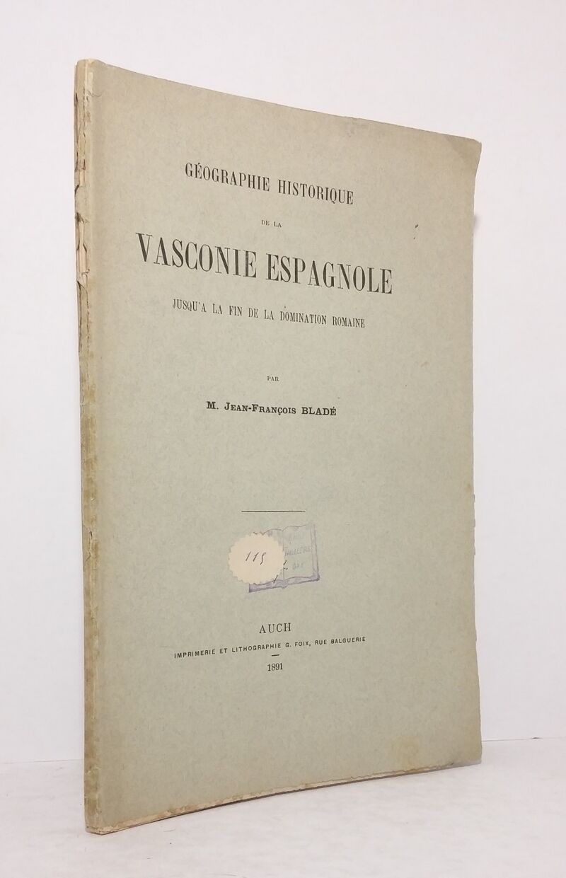 Géographie de la Vasconie espagnole. JeanFrançois Blade Librairie