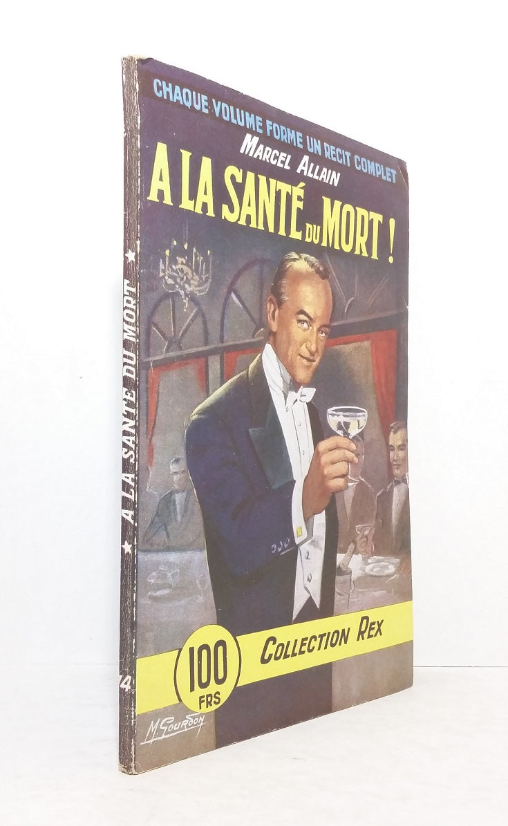 A la santé du mort!