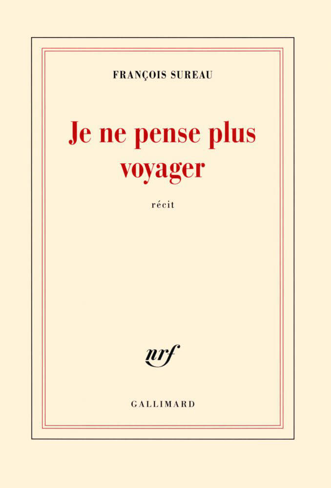 Je ne pense plus voyager