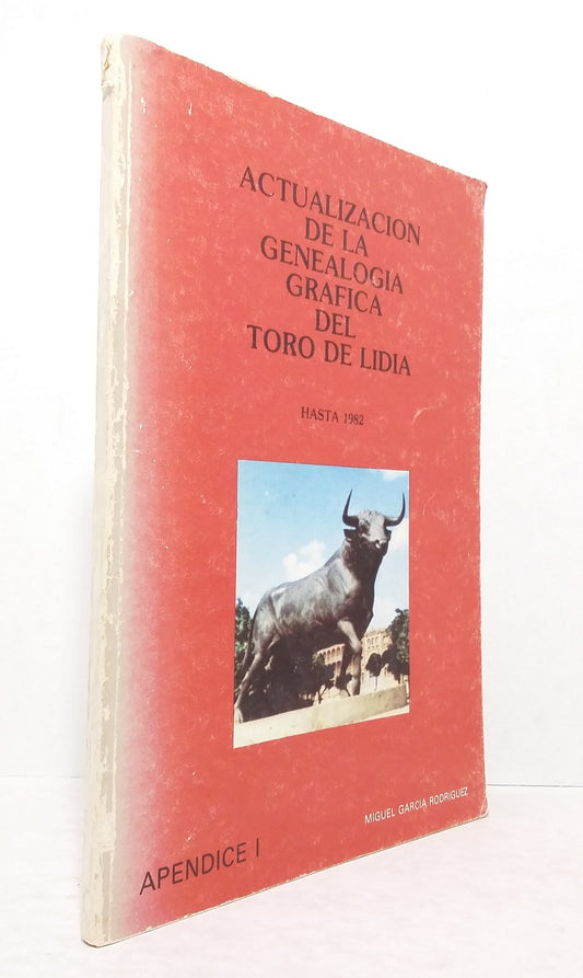 Actualizacion de la genealogia grafica del toro de Lidia - Apendice I.