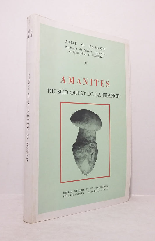 Amanitas of Southwestern France