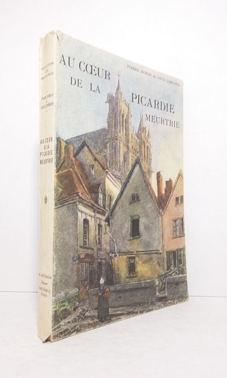 Au coeur de la Picardie meurtrie