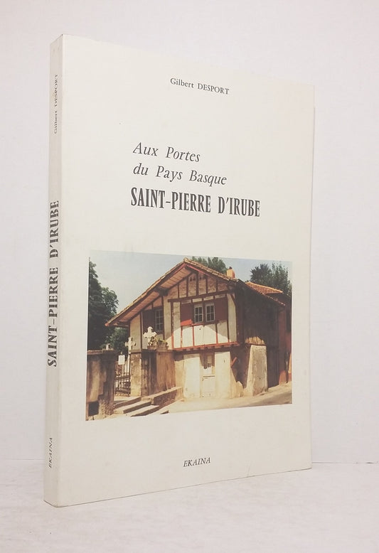 Aux portes du Pays Basque : Saint-Pierre d'Irube