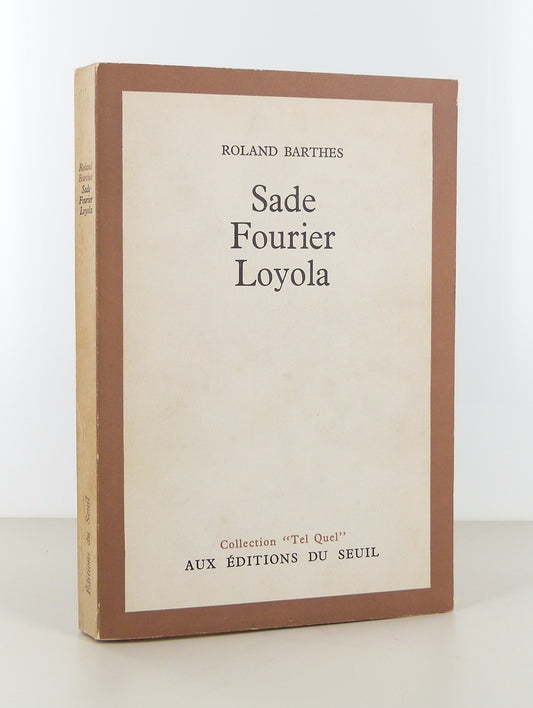 Sade, Fourier, Loyola