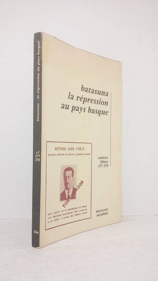 Batasuna la répression au pays basque - Cahiers libres 177-178