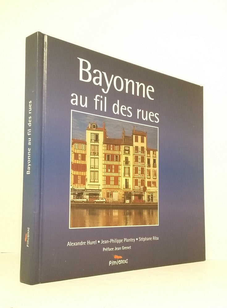 Bayonne Through Its Streets