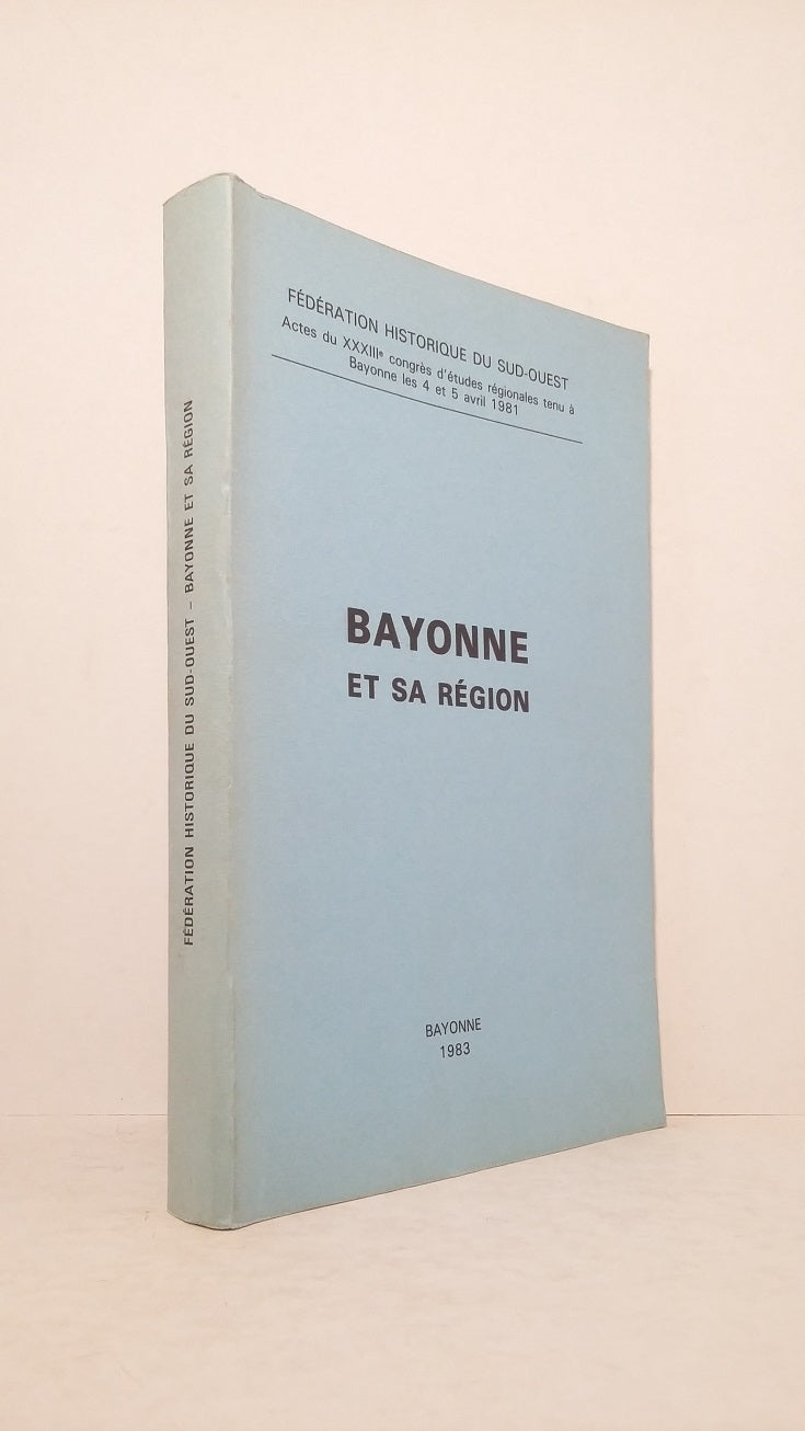 Bayonne et sa région.