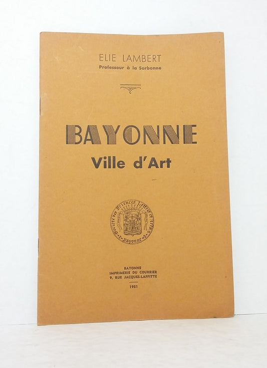 Bayonne, City of Art