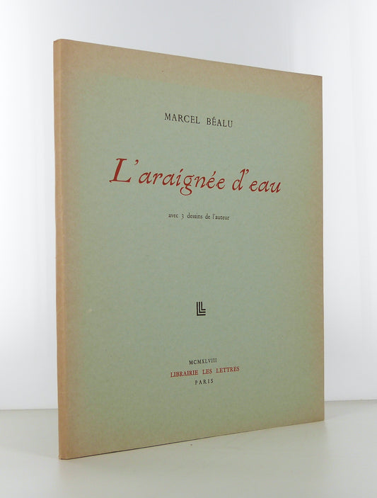 L'araignée d'eau. Avec 3 dessins de l'auteur.