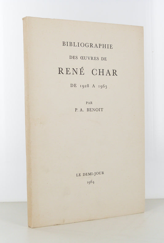Bibliography of René Char's Works from 1928 to 1963
