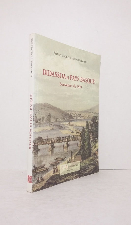 Bidassoa et Pays Basque - Souvenirs de 1819