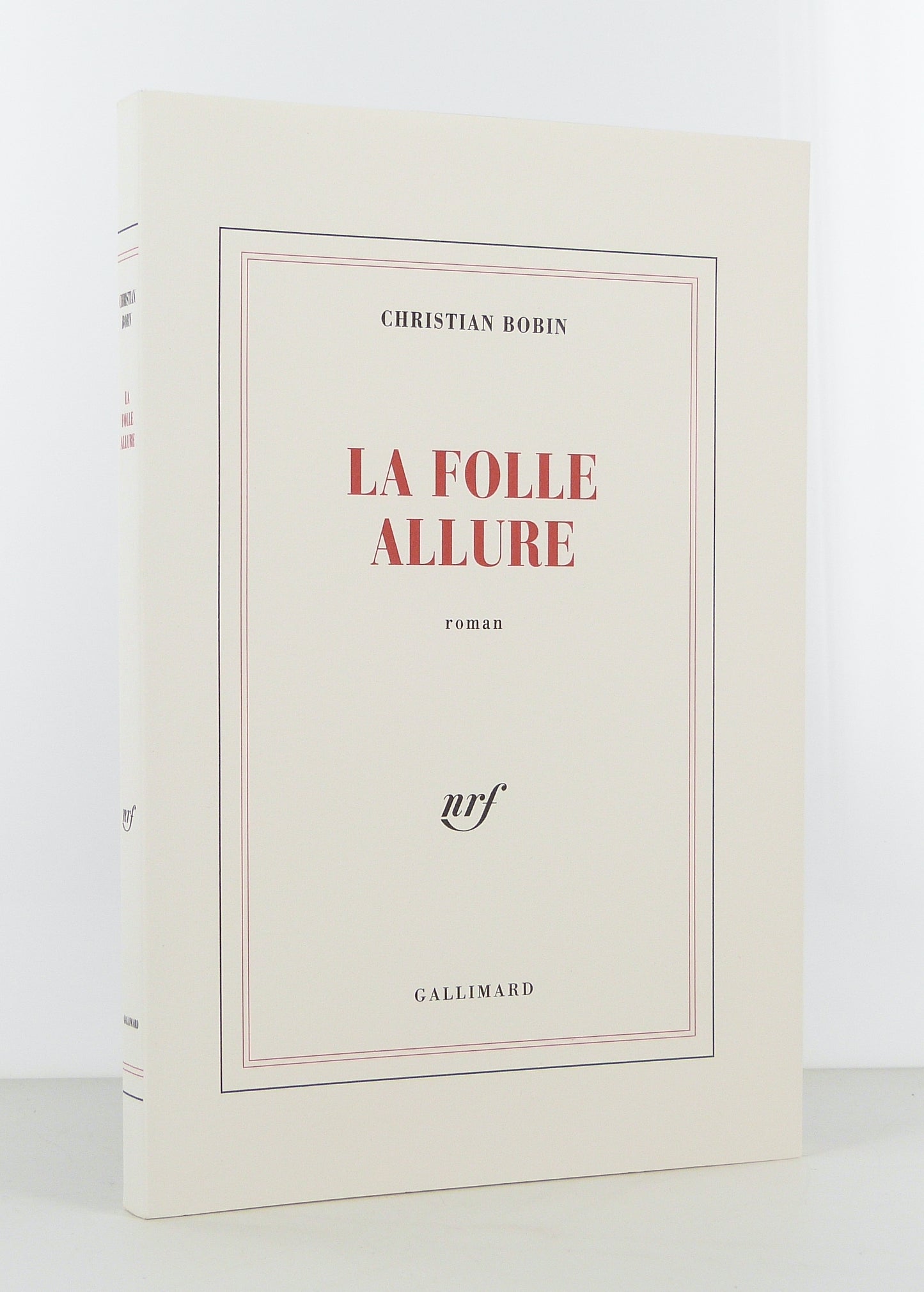 La folle allure. Roman.