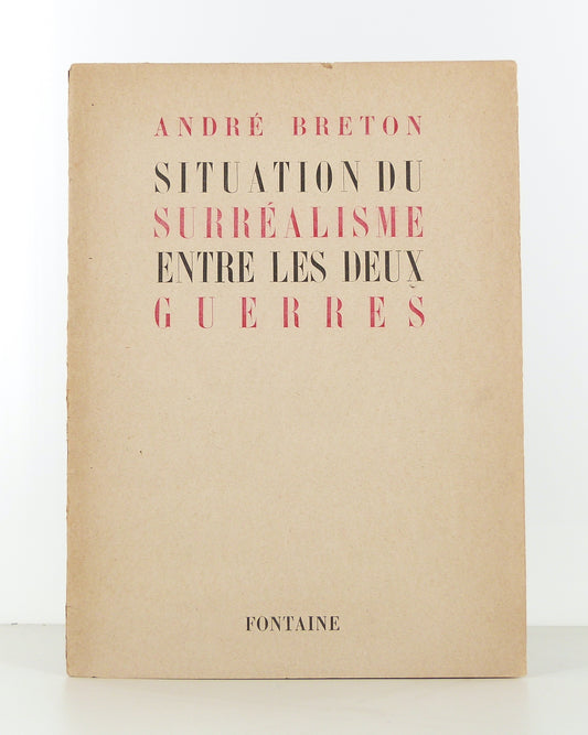 Situation du surréalisme entre les deux guerres