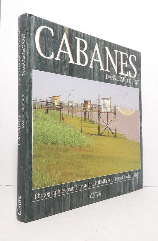Cabanes dans le Sud-Ouest