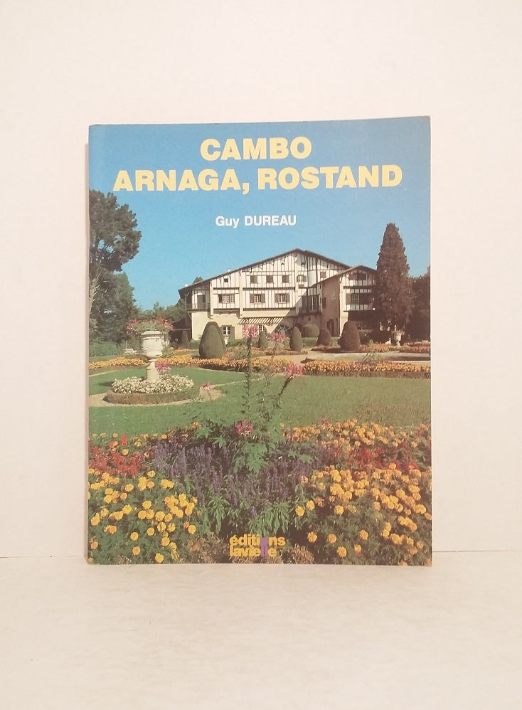Cambo - Arnaga, Rostand