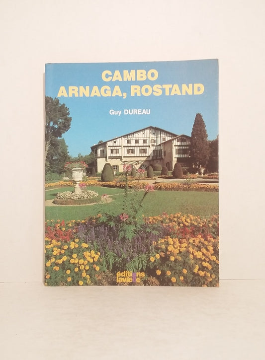 Cambo - Arnaga, Rostand