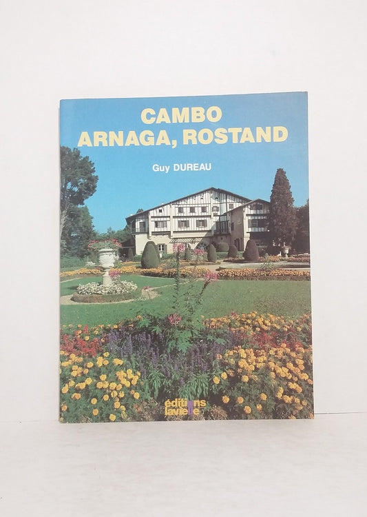 Cambo - Arnaga, Rostand