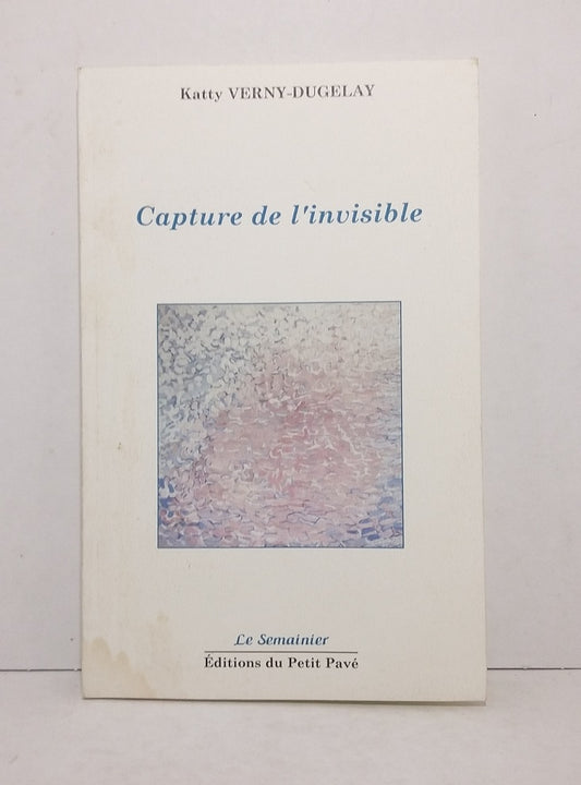 Capture de l'invisible