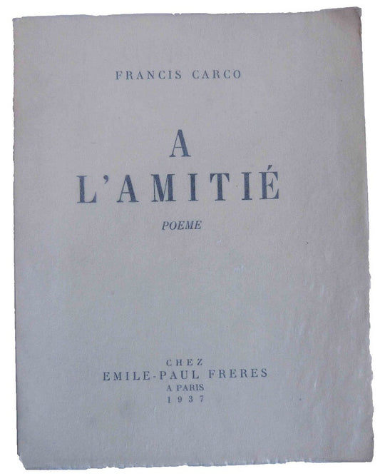 A l'amitié