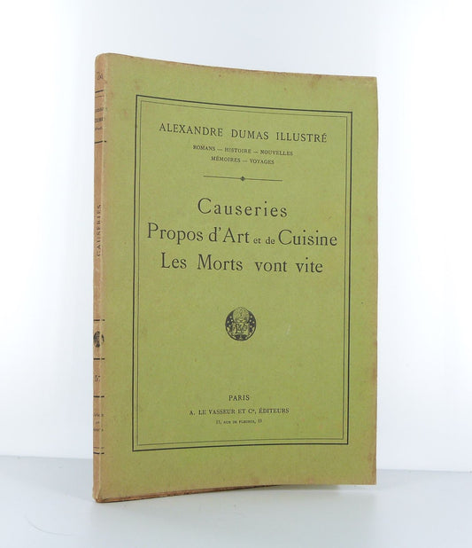 Causeries - Propos d'Art et de Cuisine - Les Morts vont vite