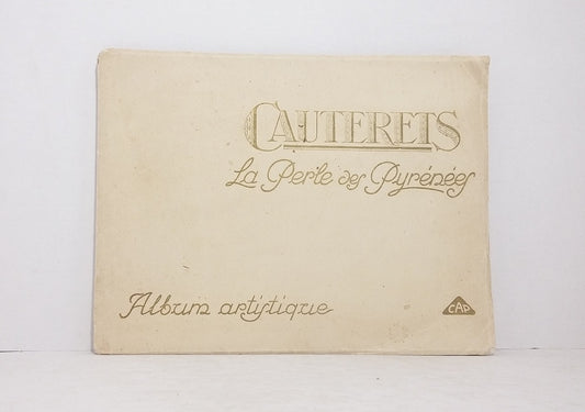 Cauterets, la Perle des Pyrénées.